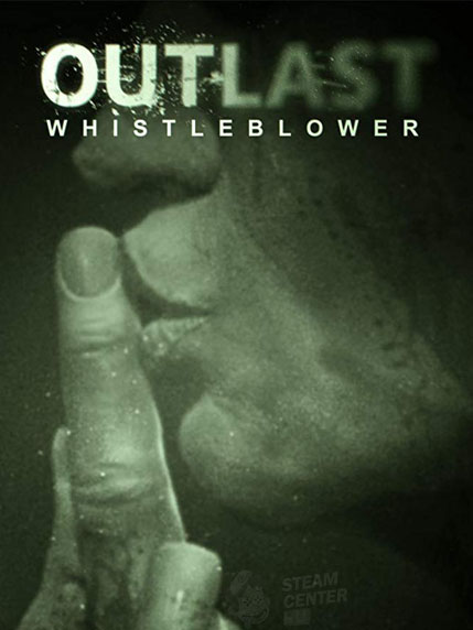 Купить Outlast Whistleblower