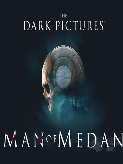 Купить The Dark Pictures Anthology - Man of Medan